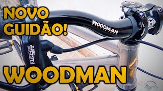 NOVO GUIDÃO! Woodman Widen Wilde XL79