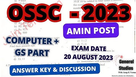 OSSC AMIN 2023 | ANSWER KEY | COMPUTER + GS PART | 20 August 2023