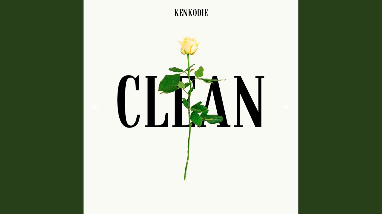 Watch Clean on YouTube Watch Clean on YouTube