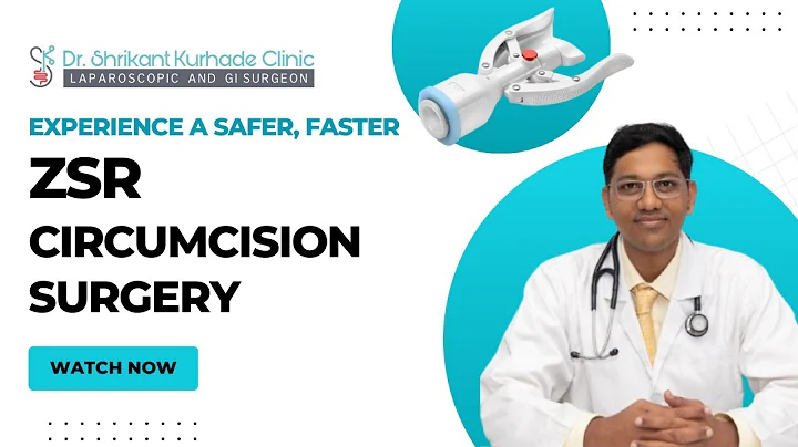 "Best Circumcision Method? ZSR, Stapler, or Traditional" l Explain by Dr. Shrikant Kurhade