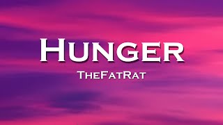 TheFatRat - Hunger (Lyrics) Resimi