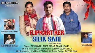 Flipkarter slick sari  // New Domkoch video Song 2024 //  Singers _Bitu Nayak//  Rojoni Urang