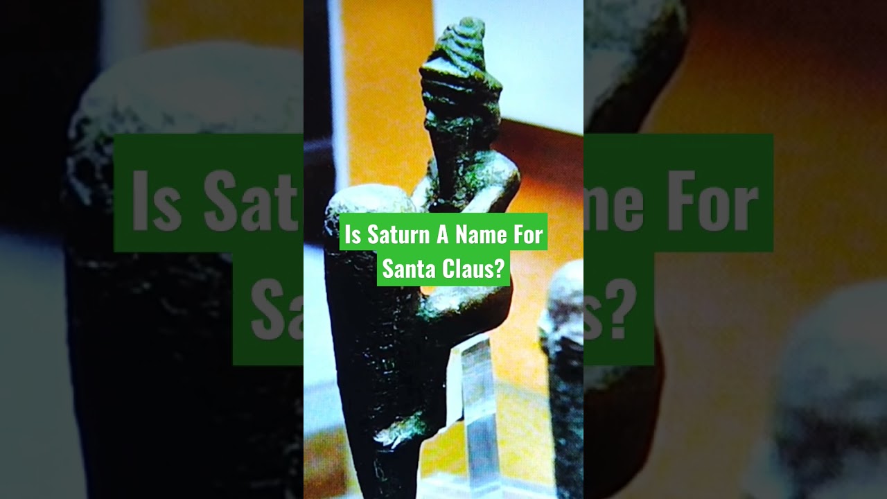 Is Saturn A Name For Santa Claus?