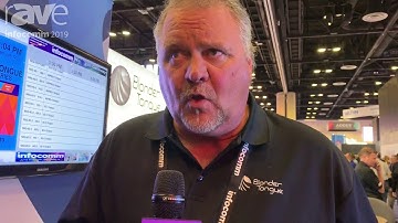 InfoComm 2019: Blonder Tongue Labs Showcases Its Modular NeXgen Gateway Platform