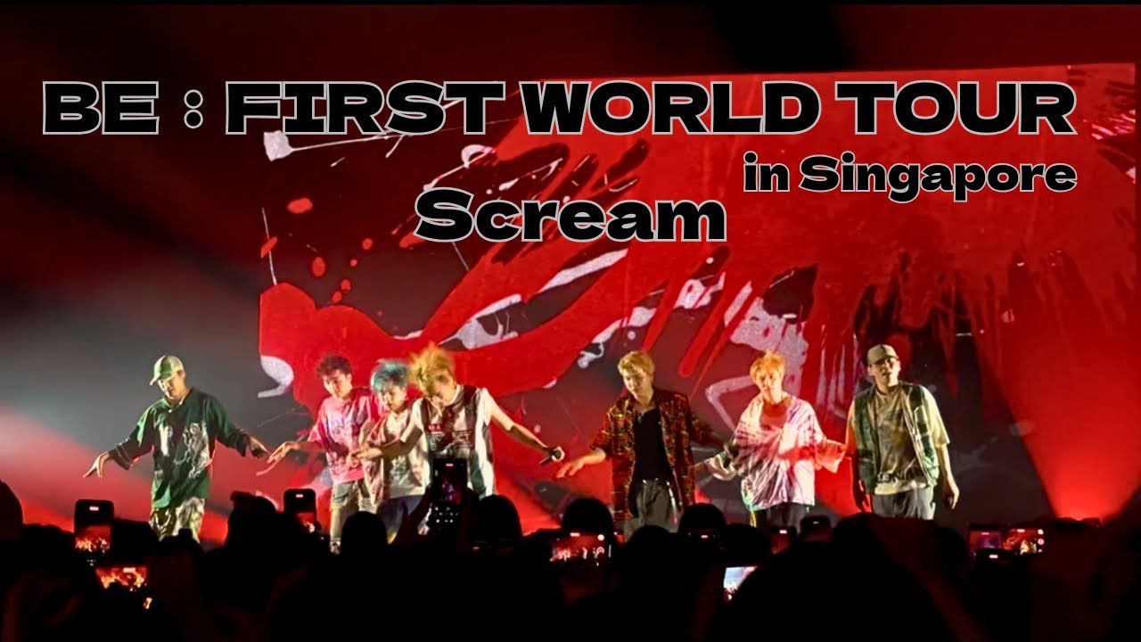 最高に盛り上がったScream by BE:FIRST WORLD TOUR in Singapore