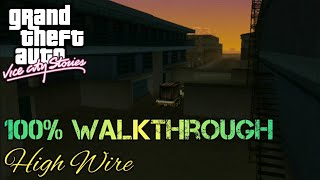 GTA VCS 100% Walkthrough: High Wire