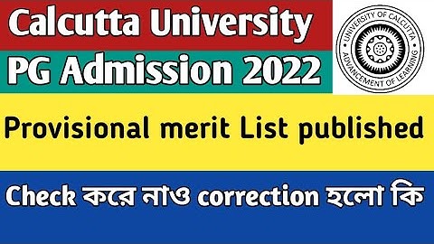 Provisional Merit List published in Calcutta university PG Admission 2022|How to check|MA Msc Mcom