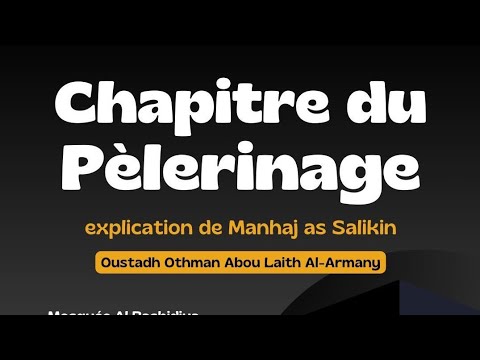 Le chapitre du Plerinage hajj 01  Oustadh Abou Lath Othmn Al Armany   Dourous Sounnahcom