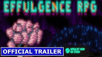 Effulgence RPG - Official Gameplay Trailer