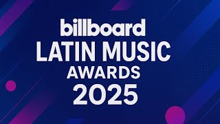 Billboard Latin Music Awards 2025 LIVE — Full Show & Winners