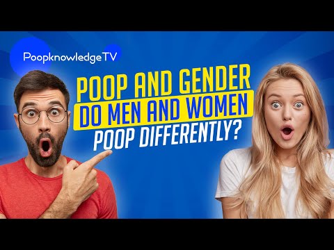 Poop and Gender Do Men and Women Poop Differently? | Poop Knowledge TV