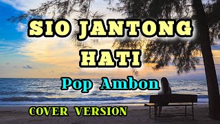 Cover/sio jantong hati/pop Ambon