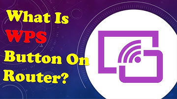 What is WPS button on router?