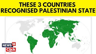 Israel Vs Palestine | Spain, Norway and Ireland recognise Palestinian State | G18V | News18