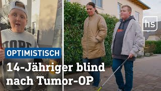 Jakob Erblindet Nach Tumor-Op Hessenschau