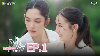 Fairway of Love FULL EP.1