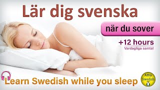 Lär dig grundläggande Svenska när du sover #Hörförståelse | Learning Swedish while you sleep 2021