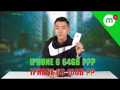 Bạn chọn iPhone 6 64gb hay iPhone 6s 16Gb thời điểm này ?