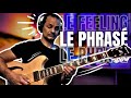 Le phras et ses effets sur ton jeu de guitare