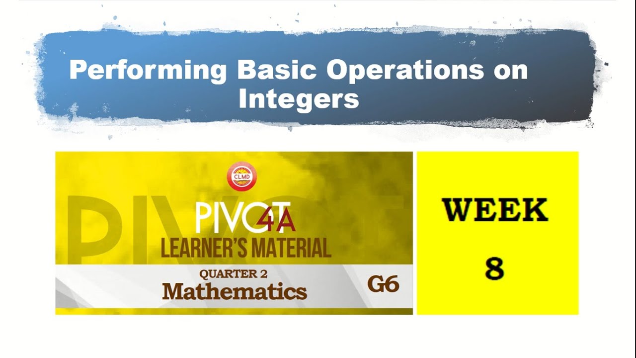 MATH 6 WEEK 8| SECOND QUARTER| PERFORMING OPERATION ON INTEGERS - YouTube