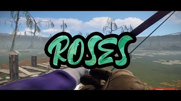 Roses | Rust Highlights #1