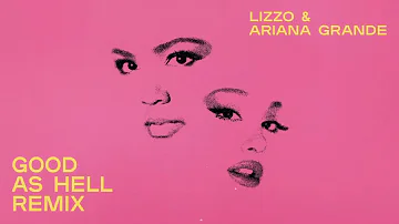Lizzo - Good As Hell (feat. Ariana Grande) [Official Audio]