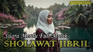 Download lagu Sholawat Jibril Terbaru 2024, Sholawat Nabi Merdu Nonstop 1 Jam Full