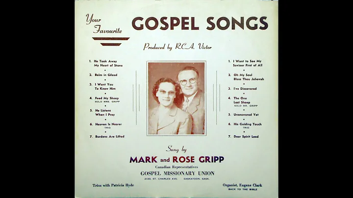 Heaven Is Nearer - Mark and Rose Gripp with Patric...