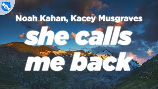 Noah Kahan, Kacey Musgraves - She Calls Me Back (Clean - Lyrics)