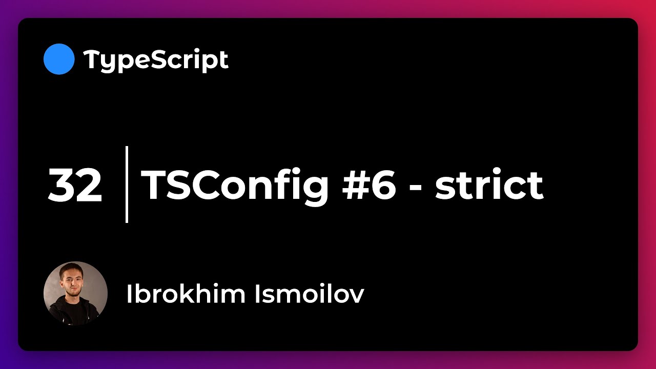 TSConfig — strict mode