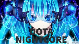 DOTA NIGHTCORE