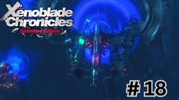 Xenoblade Chronicles Definitive Edition part 18  Saving Melia