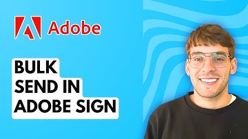 How to Bulk Send in Adobe Sign [2025 Guide]