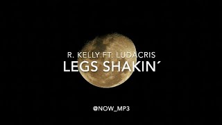 R. Kelly ft. Ludacris - Legs Shakin&#39; 🔊 | 1 HOUR LOOP