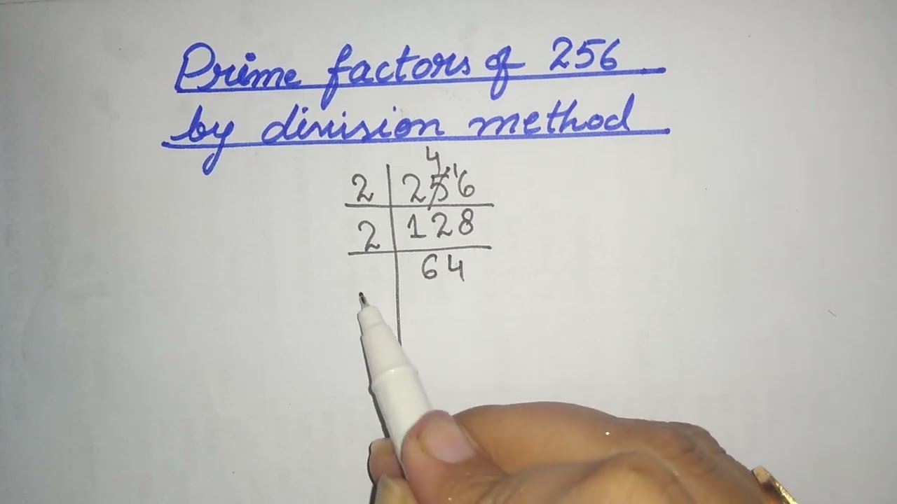 Prime Factors Of 256 By Division Method In Urdu Hindi YouTube Prime Factors Of 256 By Division Method In Urdu Hindi YouTube