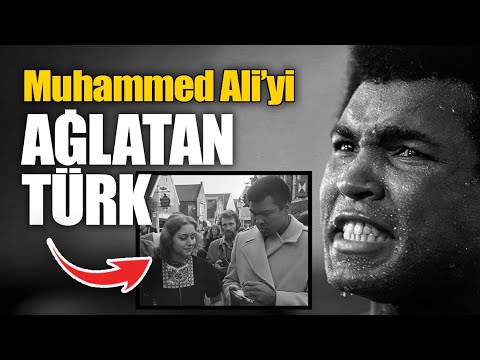 Muhammed Ali'yi ağlatan Türk
