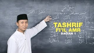 Belajar Bahasa Arab Ilmu Shorof: Tashrif Fi'il Amr (eps.37)