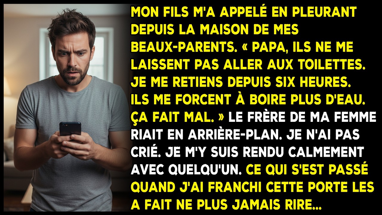 Mon fils a appelé : « Ils ne me laissent pas utiliser les toilettes, ça fait mal. »