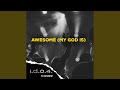 Awesome (My God Is) (Cover)