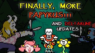 Deltarune News AND Papyrus? | May 