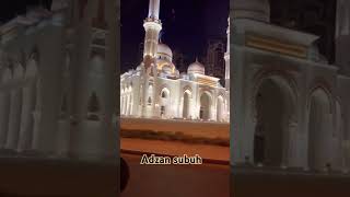 adzan panggilan paling merdu di waktu subuh.. MOST beautiful azan