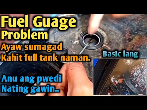 Fuel guage na ayaw sumagad,kahit full tank ka, Anu ang pwedi nating gawin./Basic lang