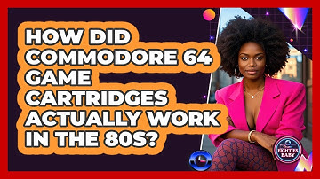 How Did Commodore 64 Game Cartridges Actually Work In The 80s? - I