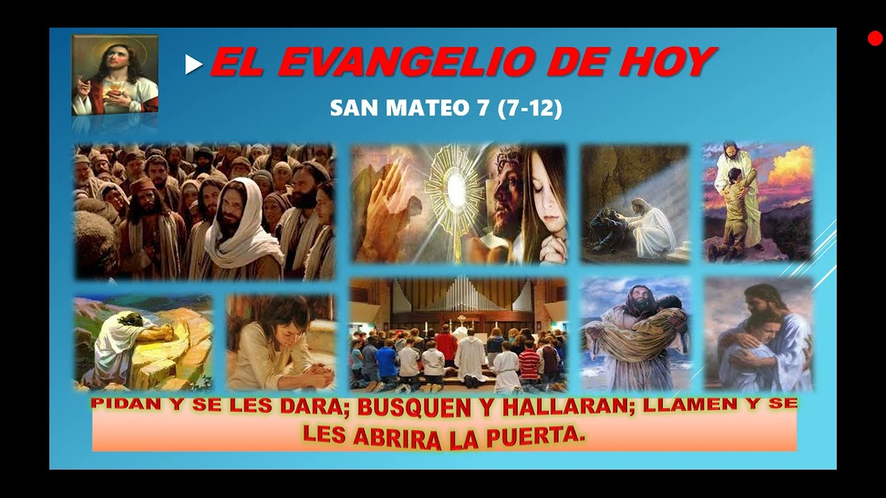 EL EVANGELIO DE HOY CATOLICO 2 3 2023 SAN MATEO 7 9 12 YouTube el-evangelio-de-hoy-catolico-2-3-2023-san-mateo-7-9-12-youtube