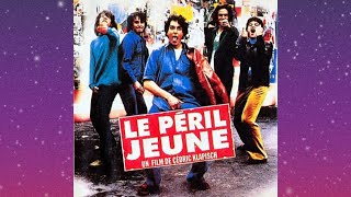 Mon Film Culte Aujourdhui Cest Le Peril Jeune De 1984 Avec Romain Duris Et Vincent Elbaz
