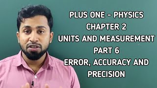 +1 PHYSICS || CHAPTER 2 || PART 6 ||ERRORS || UNITS & MEASUREMENTS || NCERT || MALAYALAM
