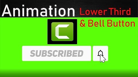 How to add Subscribe and Bell Button in youtube video by Camtasia Studio, Bangla Tutorial
