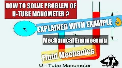 how to solve problem of u tube manometer | fluid mechanics | mechanical engineering
