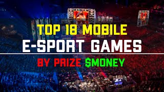 Top 18 Mobile Esports Games in 2023 by prize money