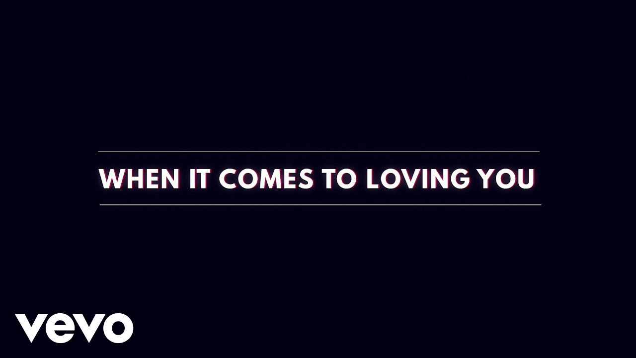 When It Comes To Loving You (Official Lyric Video)